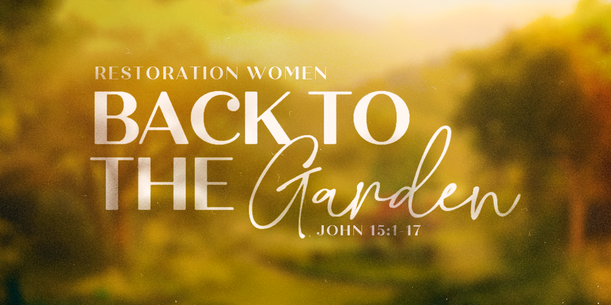 Women's Bible Study - Back to the Garden