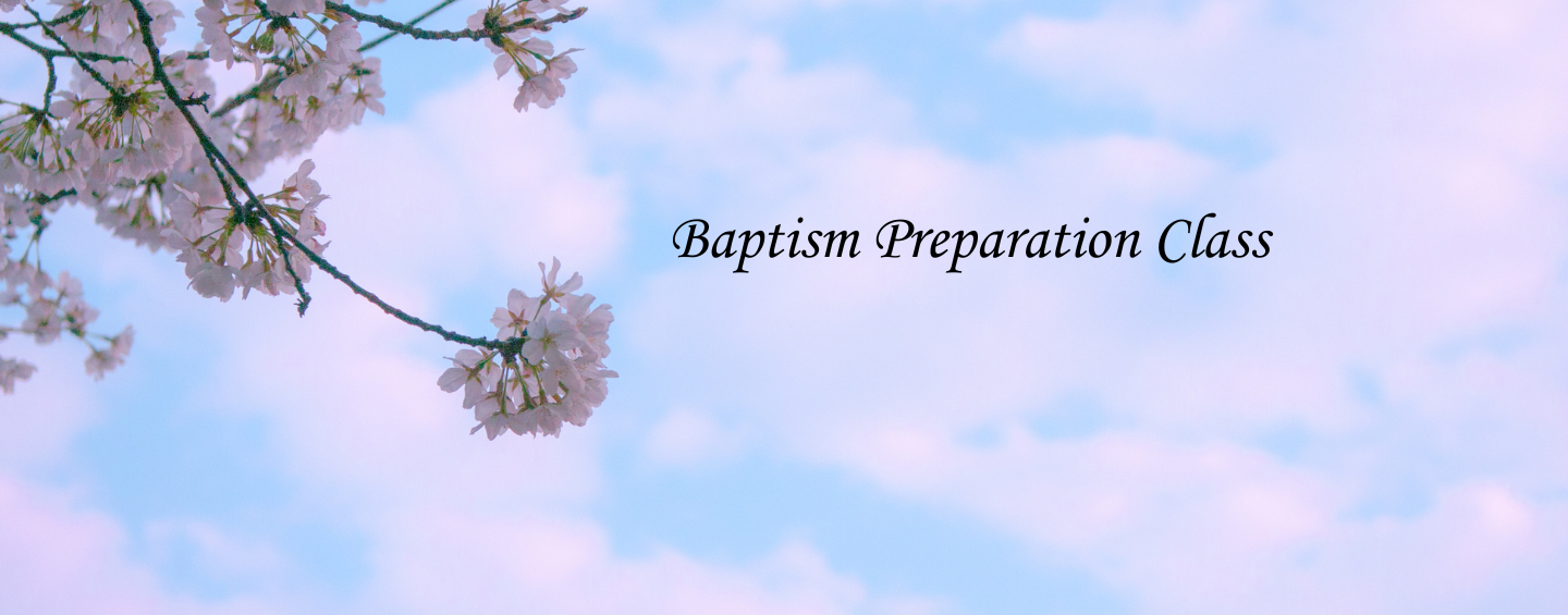 Baptism Preparation Class