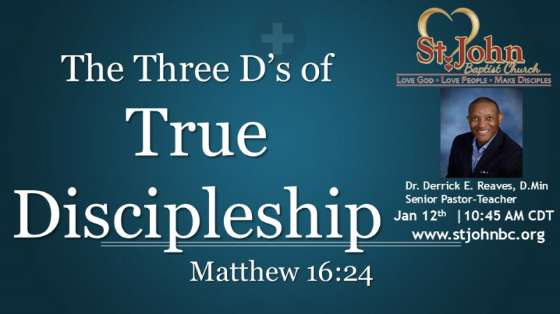 The Three D's of True Discipleship