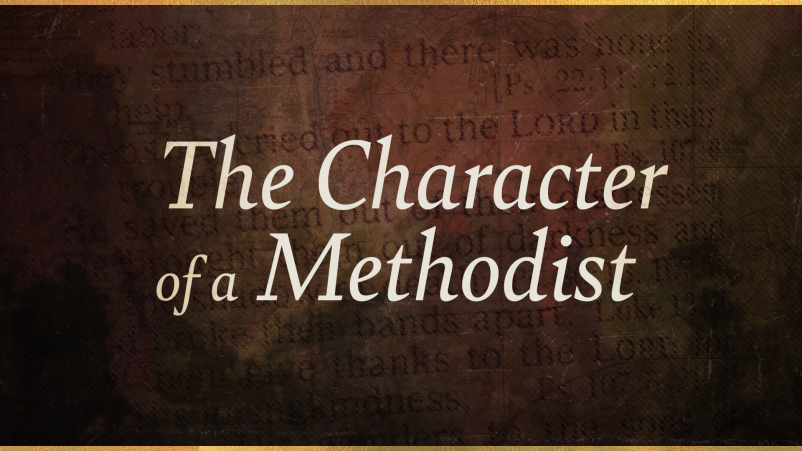 The Character of a Methodist