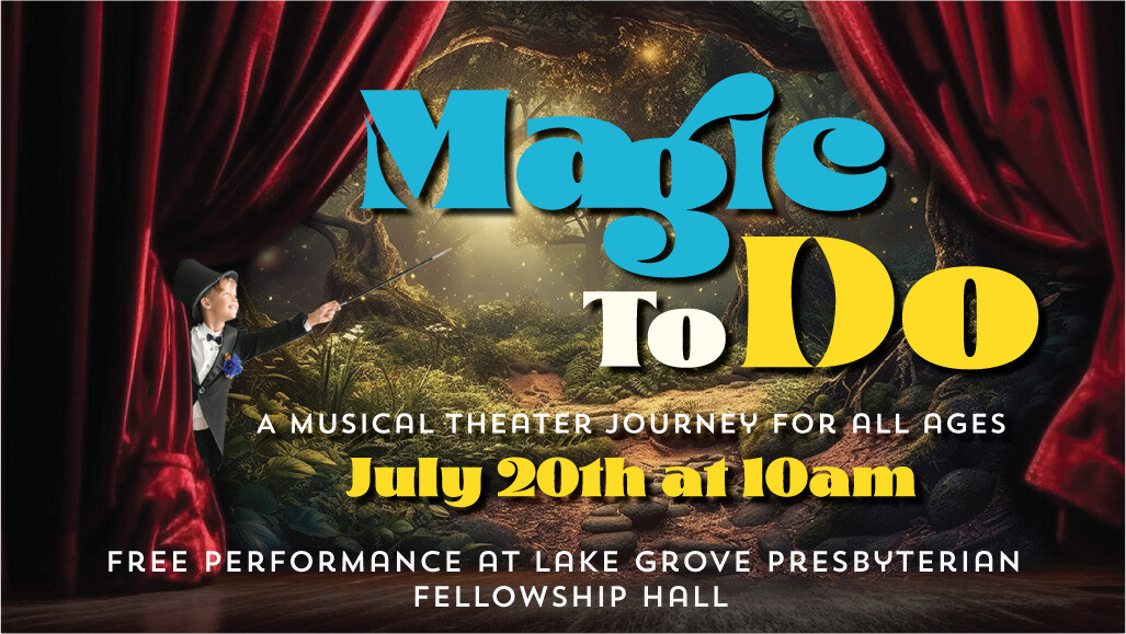 "Magic to Do" Camp Performance