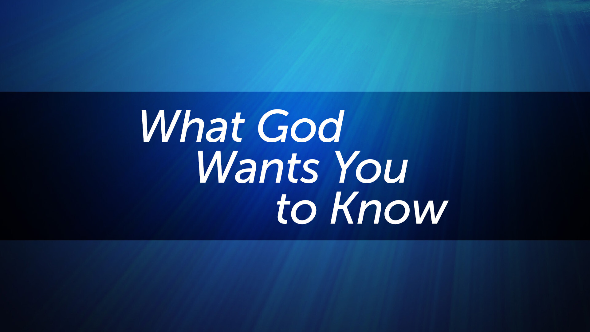 What God Wants You to Know (Audio) episode artwork