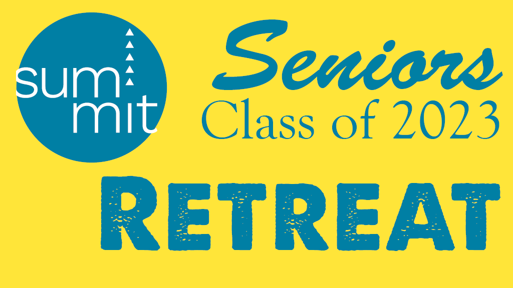 Senior Class Retreat Weekend