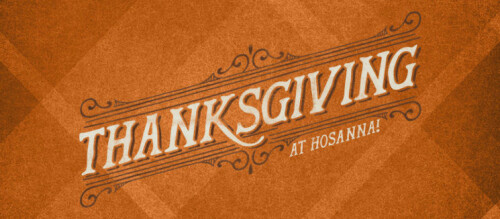 Thanksgiving at Hosanna Church