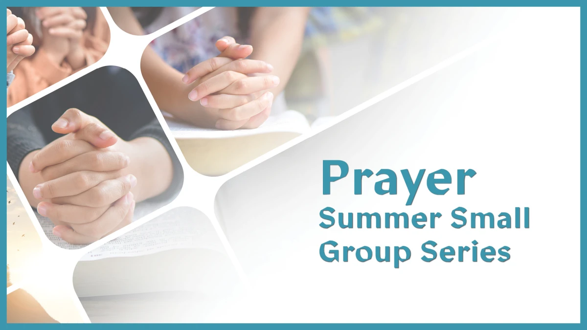 2026 Summer Study Series - Prayer