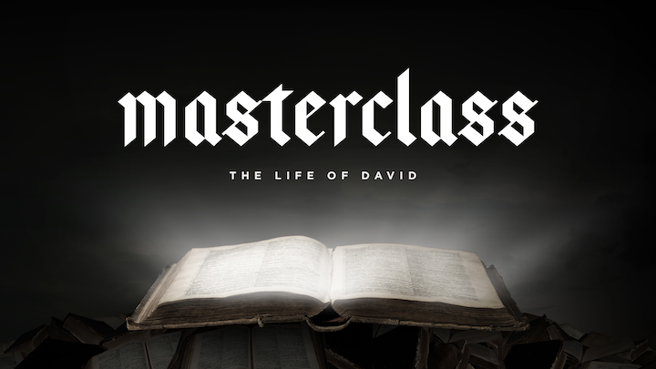 Masterclass: The Life of David // David and God // FRC + OLC