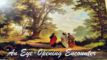 An Eye-Opening Encounter