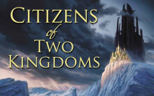 Citizens of Two Kingdoms