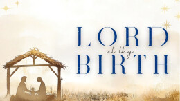 Jesus Lord at Thy Birth - Born King