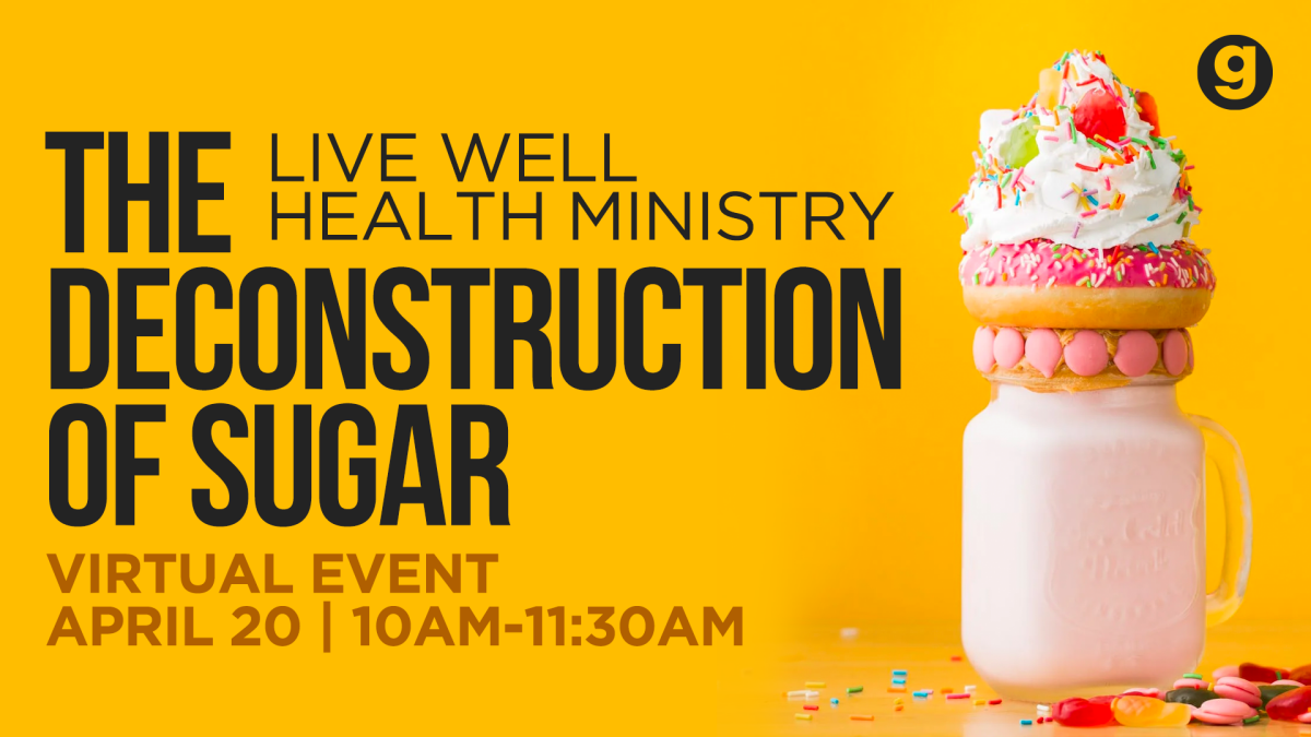 Live Well Ministry Presents:  The Deconstruction of Sugar