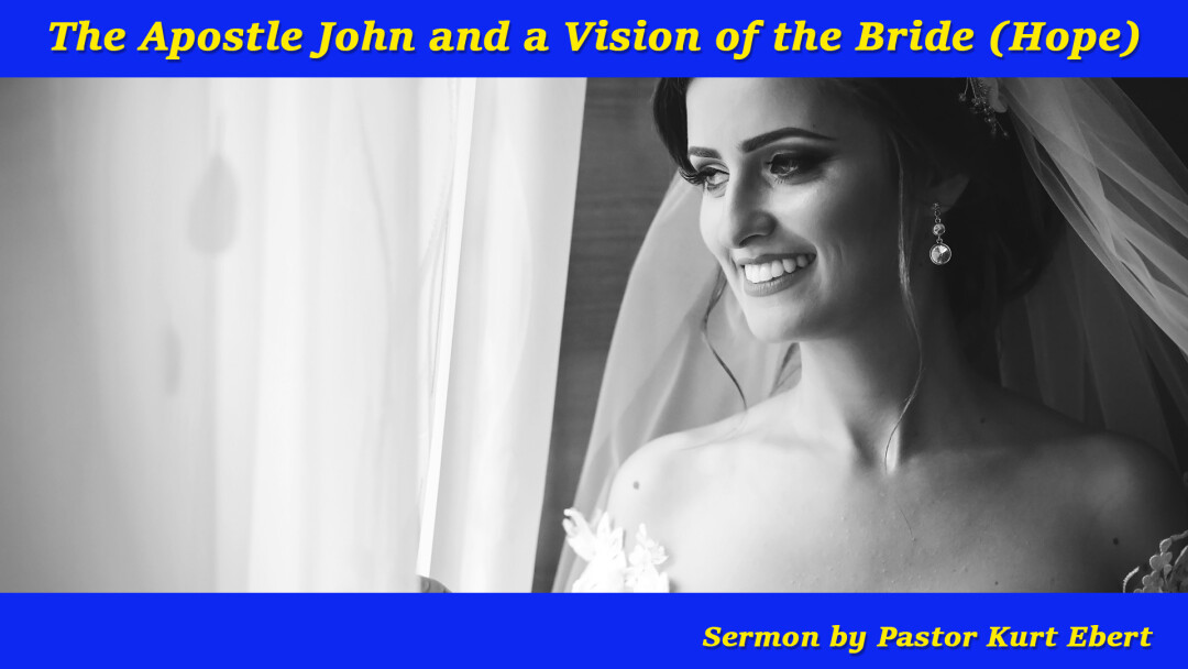 The Apostle John and a Vision of the Bride (Hope)