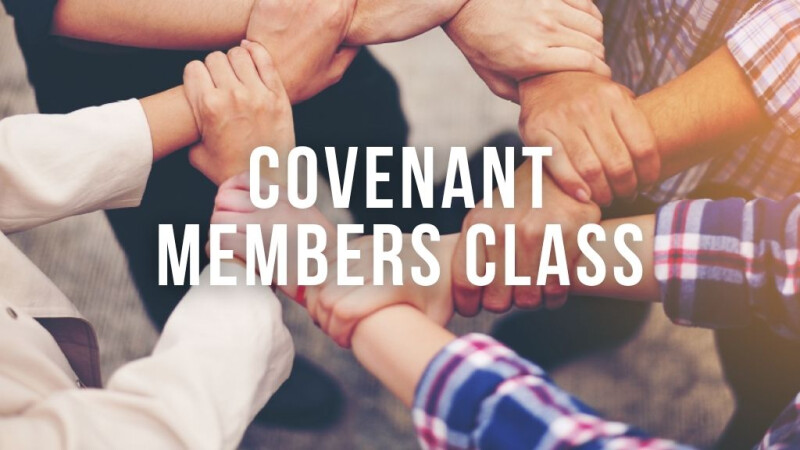 Covenant Members Class