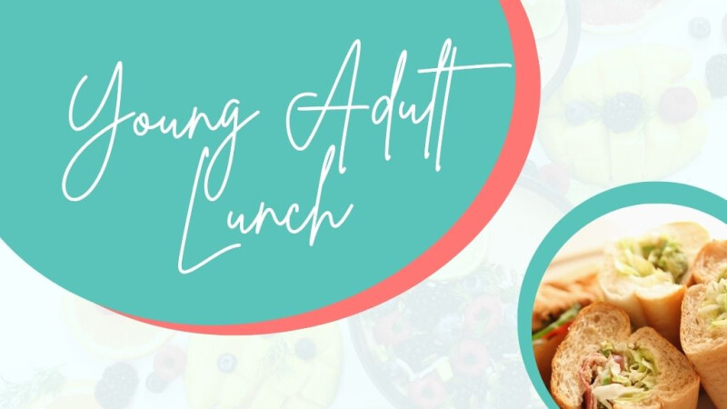 Young Adult Lunch