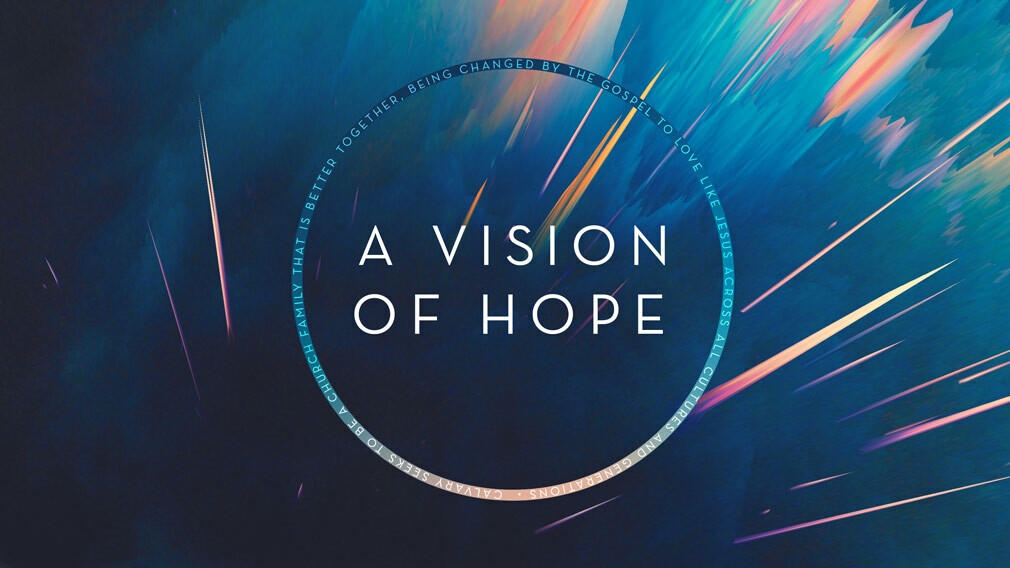 A Vision of Hope - Sunday Series 