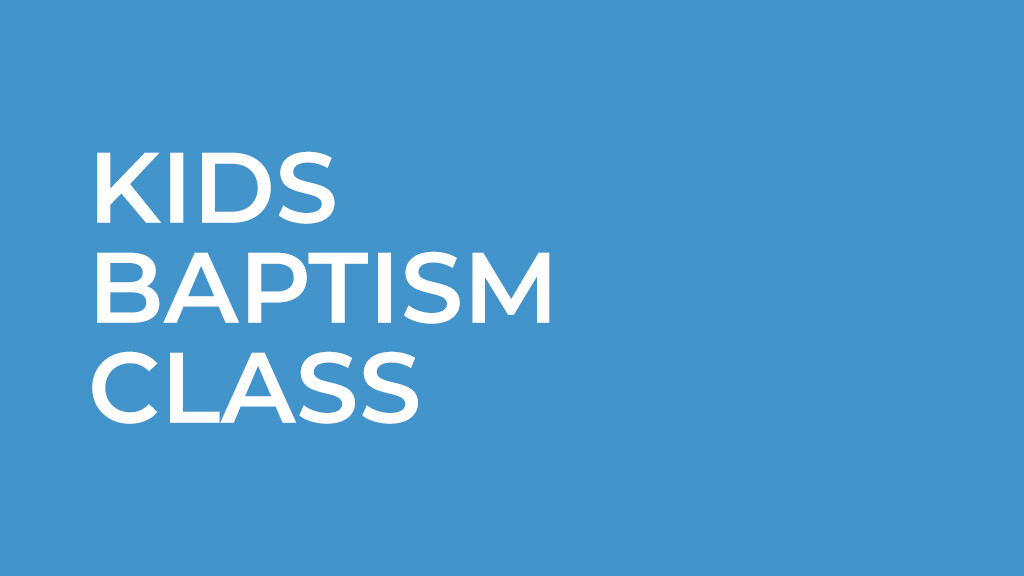 Kids Baptism Class