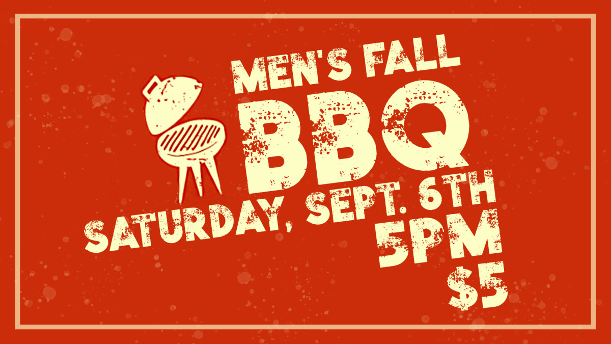 Fall Men's BBQ