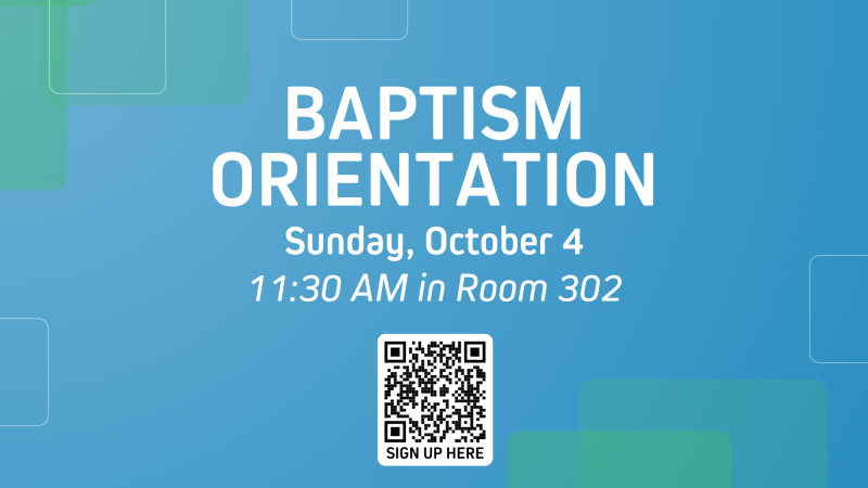 Baptism Orientation
