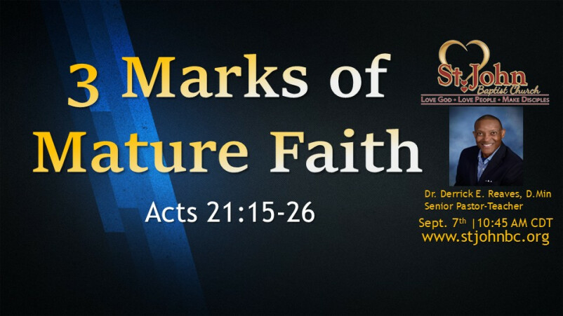 3 Marks of Mature Faith