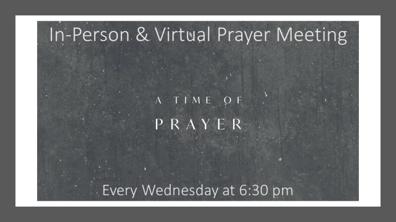 Virtual and In-Person Weekly Prayer