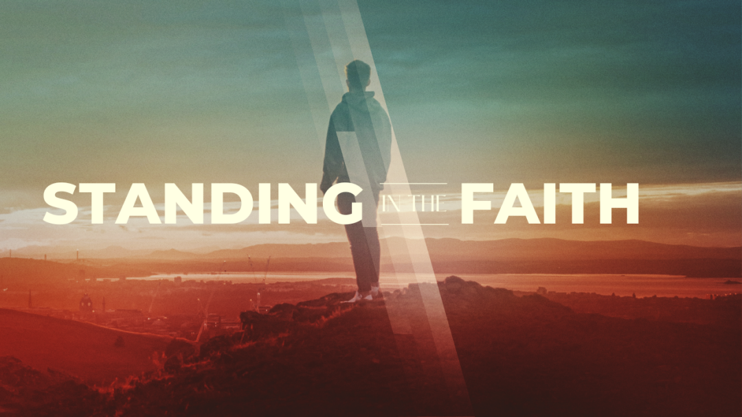 Standing In The Faith | Rev. Dr. John Wayne McMann | Sermons | First ...