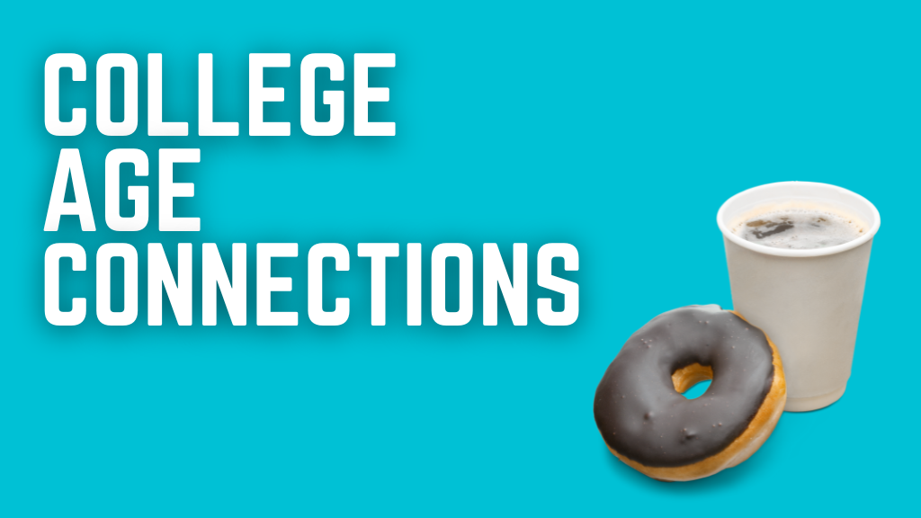 College Age Connections