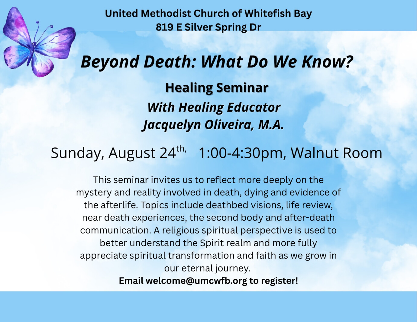 Beyond Death: What Do We Know? Healing Seminar