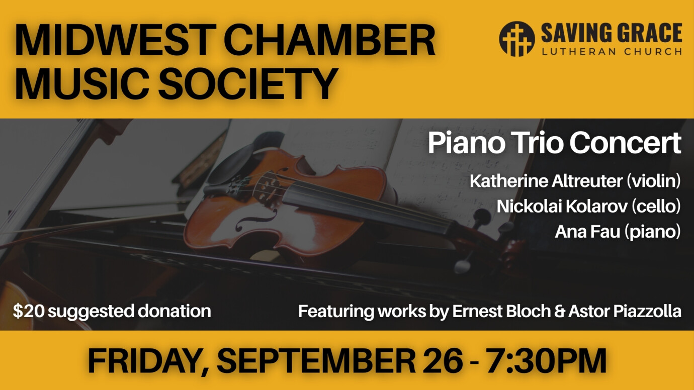 7:30pm Midwest Chamber Music Society Concert
