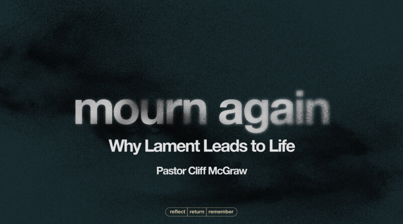 Why Lament Leads to Life