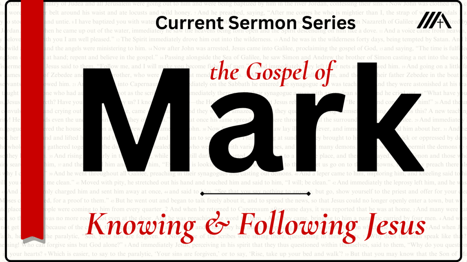 The Gospel of Mark: Knowing & Following Jesus
