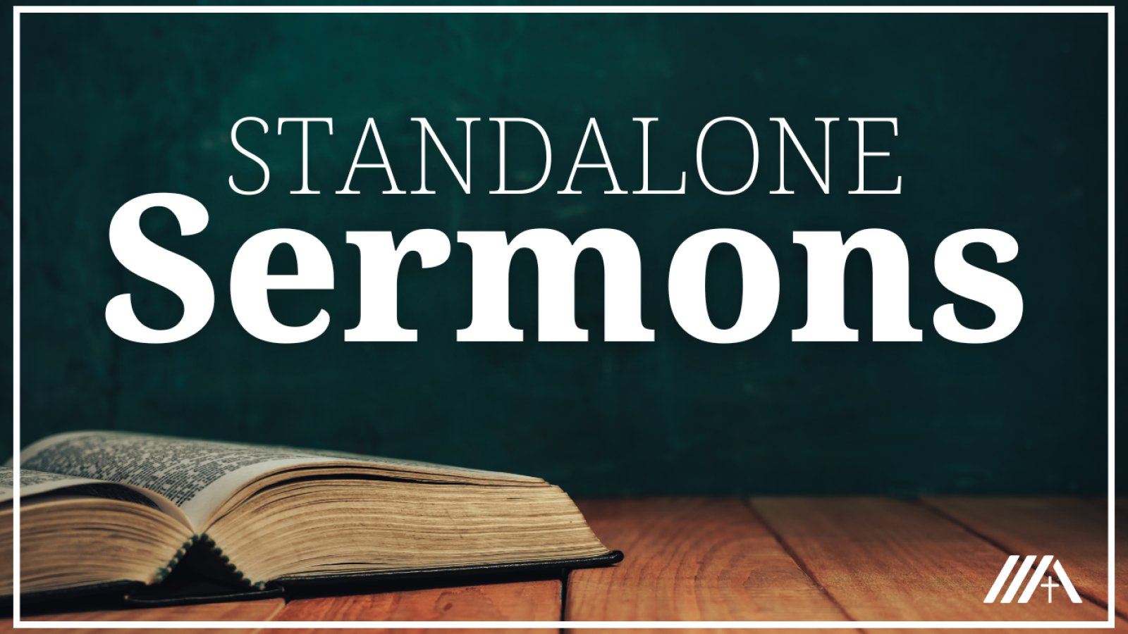 Standalone Sermons