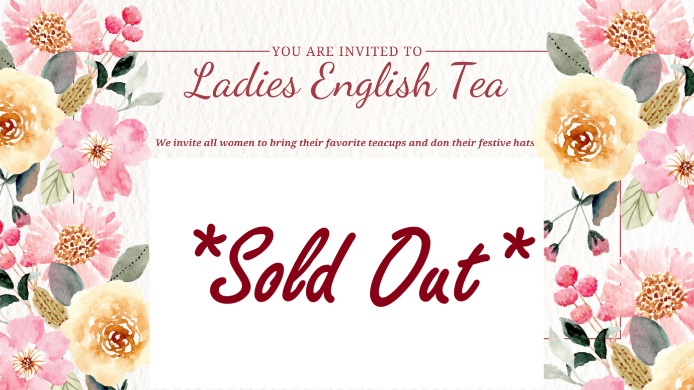 Ladies English Tea - Sold Out