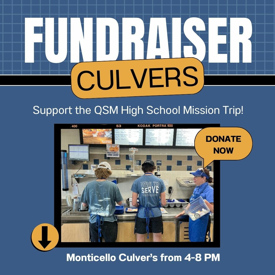QSM High School Mission Fundraiser @ Culver's