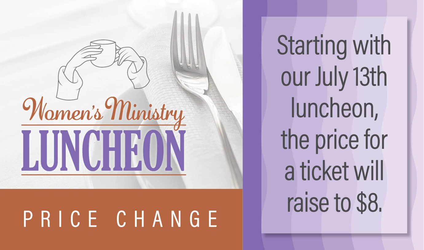 11:30 AM Women's Ministry Luncheon