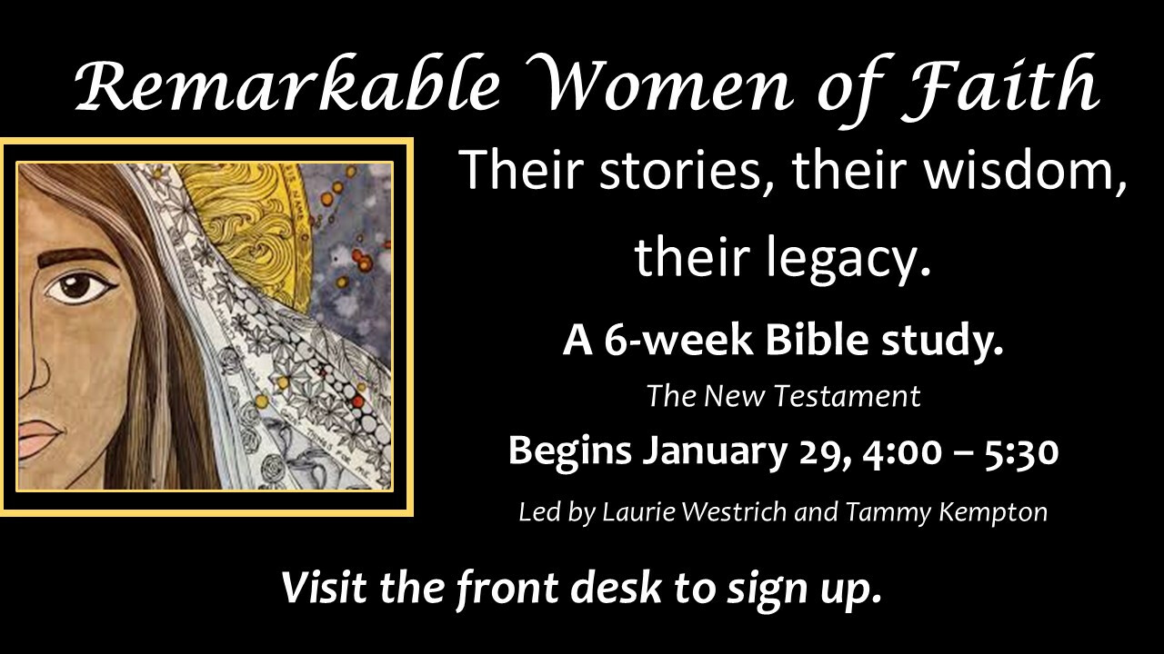 4 PM Remarkable Women of the New Testament