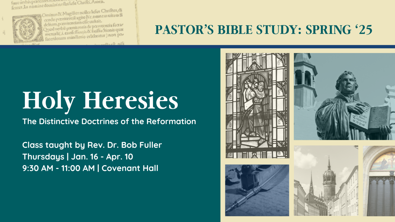 Pastor's Bible Study (PBS): Holy Heresies