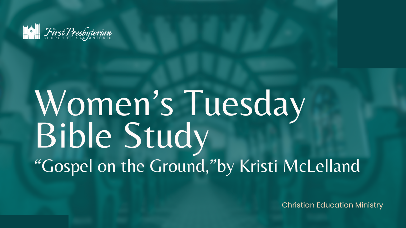 Women's Bible Study: Gospel on the Ground