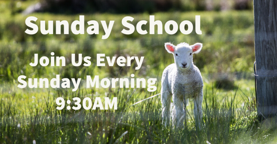 Sunday School 9:30AM