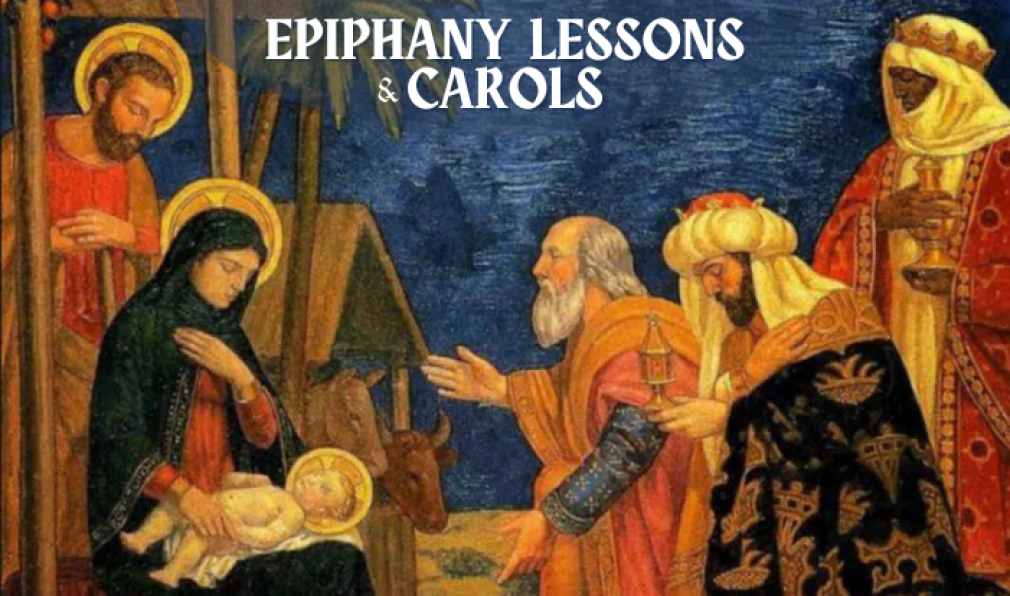 Epiphany Lessons & Carols 2025