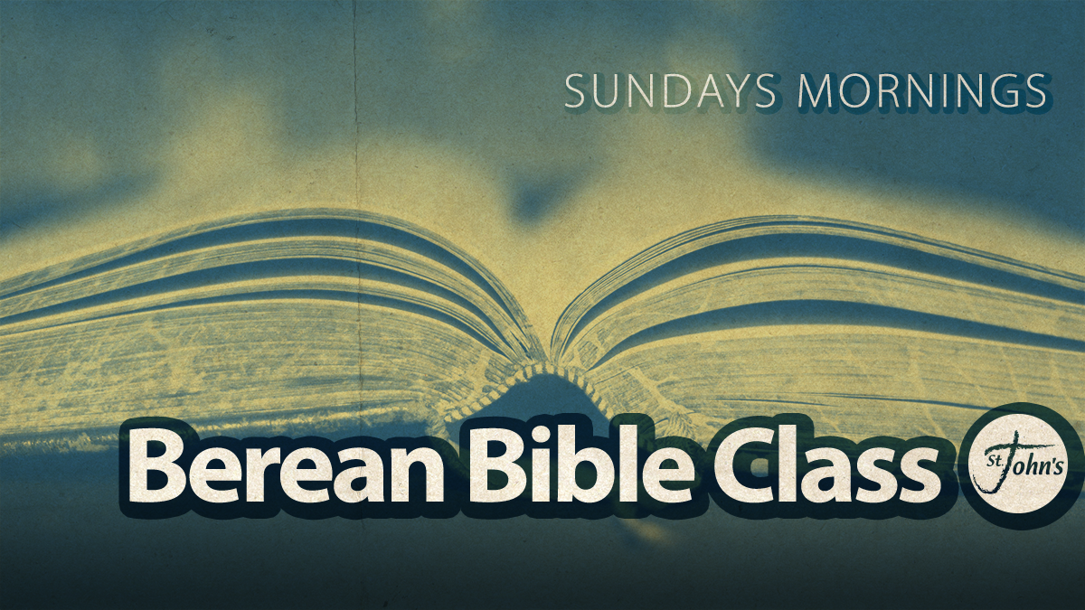 Berean Bible Class