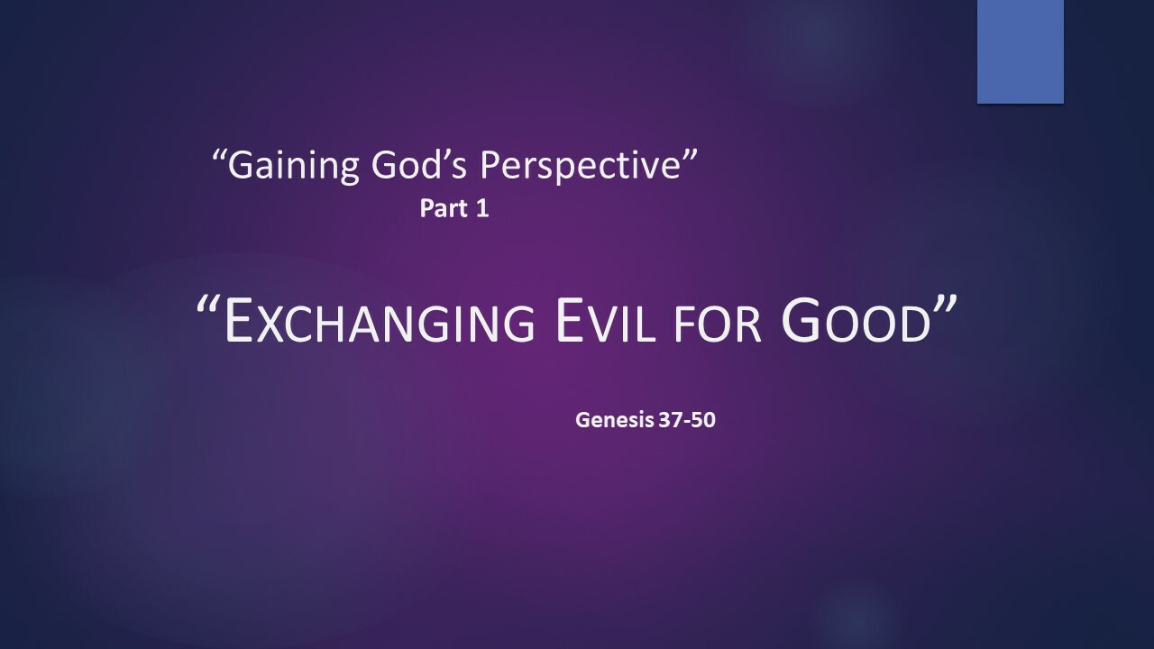 Sovereignty - Exchanging Evil for Good