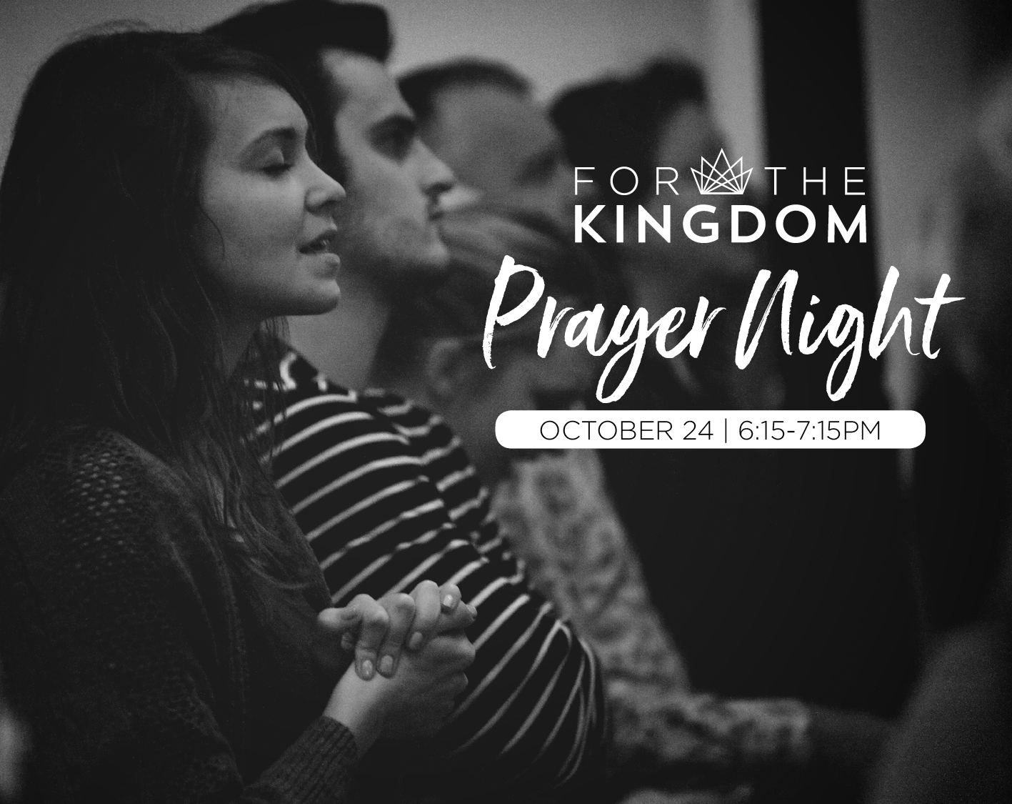 For the Kingdom Prayer Night