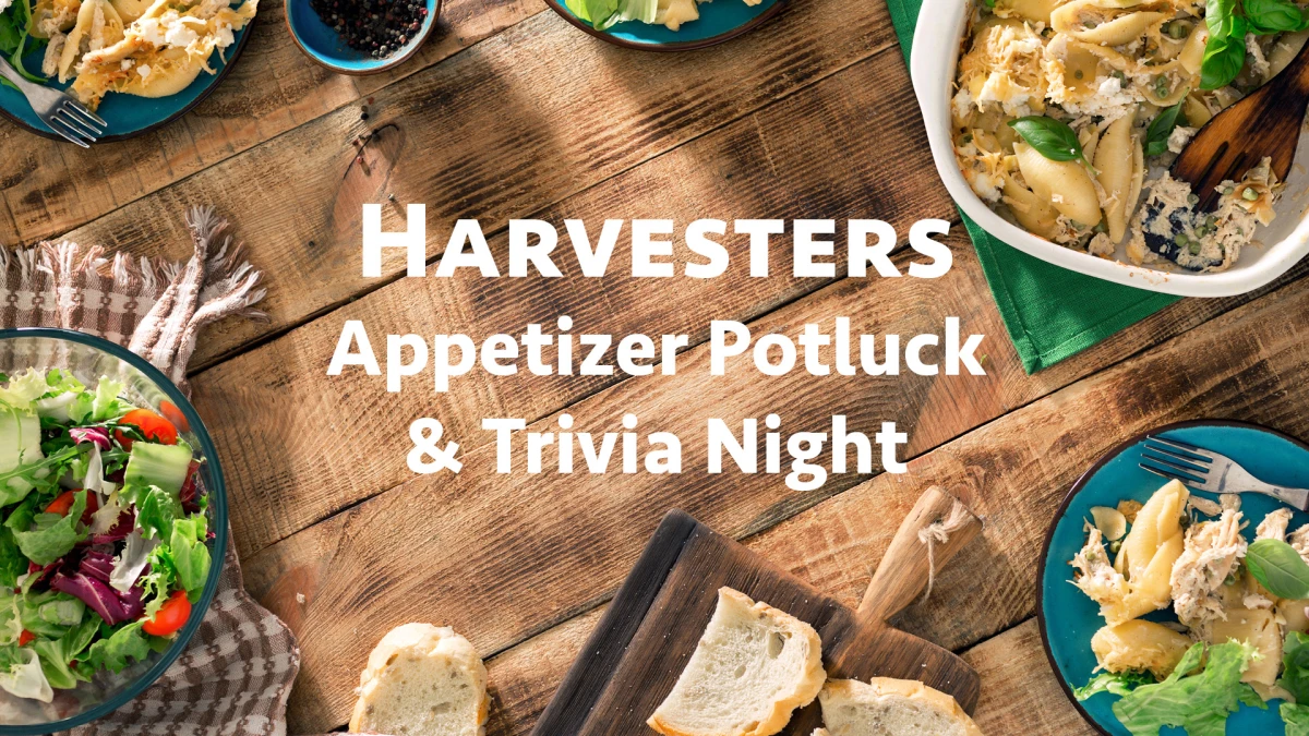 Harvesters Potluck and Trivia Night