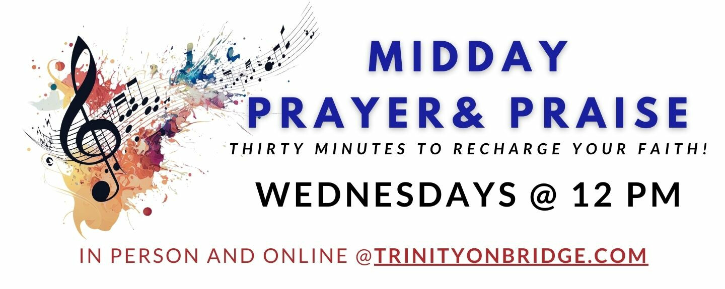 Midday Prayer & Praise