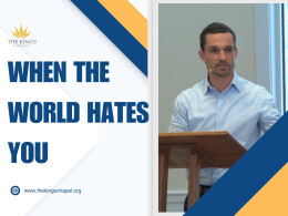 When the World Hates You | John 15:18-16:15