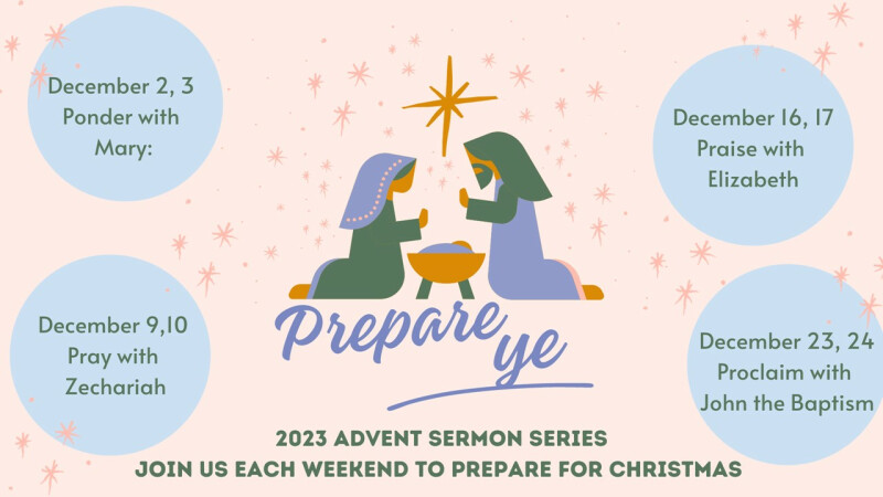Advent Sermon Series "Prepare Ye" 