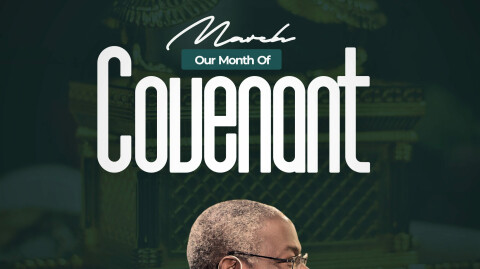 March 2024  - Our Month of Covenant 