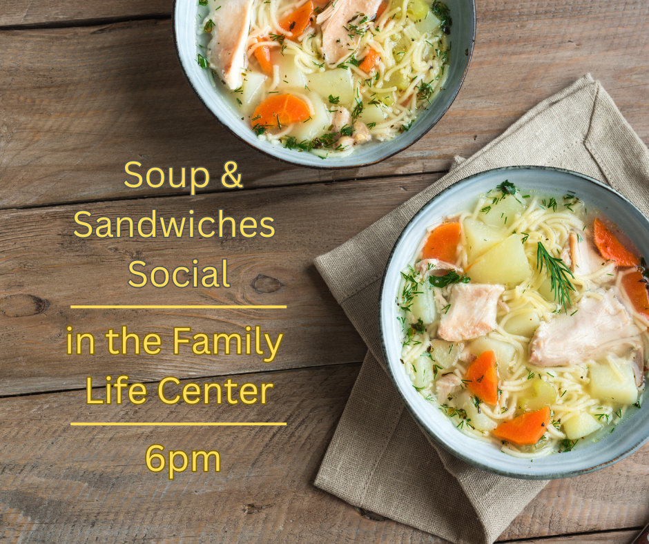 Soup and Sandwiches Social