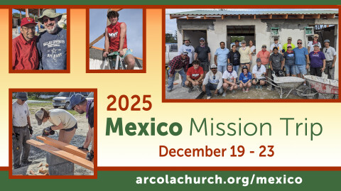 Mexico Mission Trip 2025 - Registration Open!