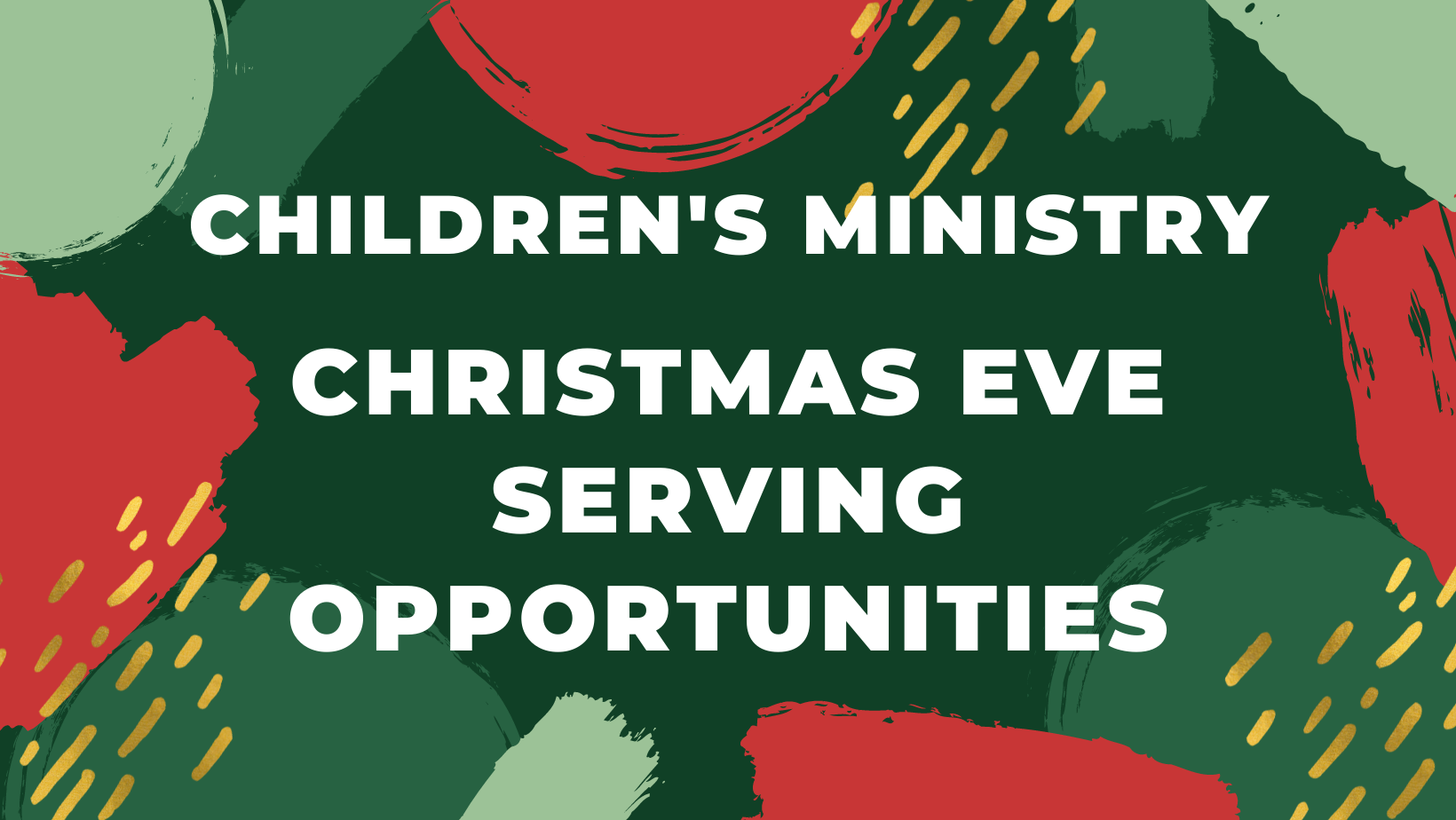 Children's Ministry Christmas Eve Serving Opportunities 