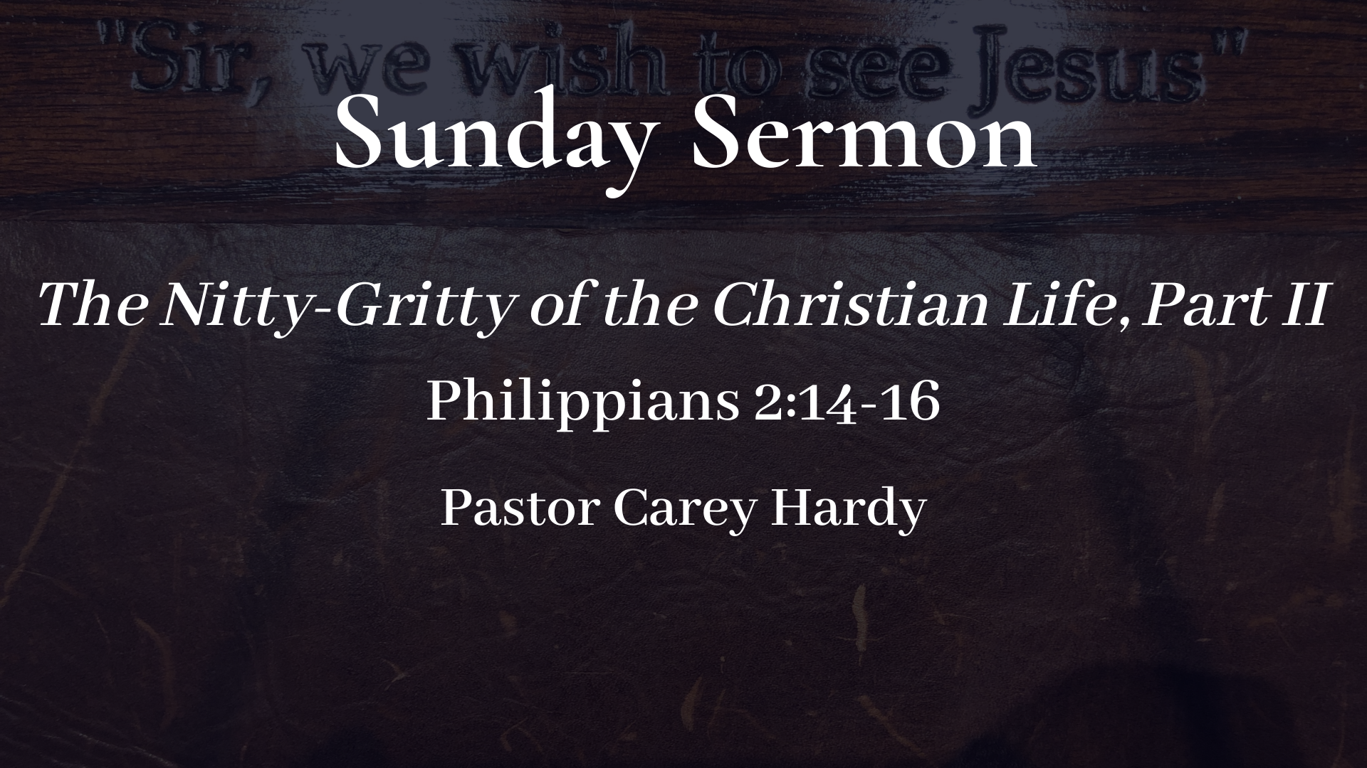 The Nitty Gritty of the Christian Life (Part 2)
